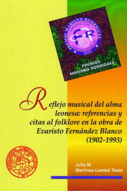 Reflejo musical del alma leonesa: referencias y citas al folklore en la obra de Evaristo Fernández Blanco (1902-1993)