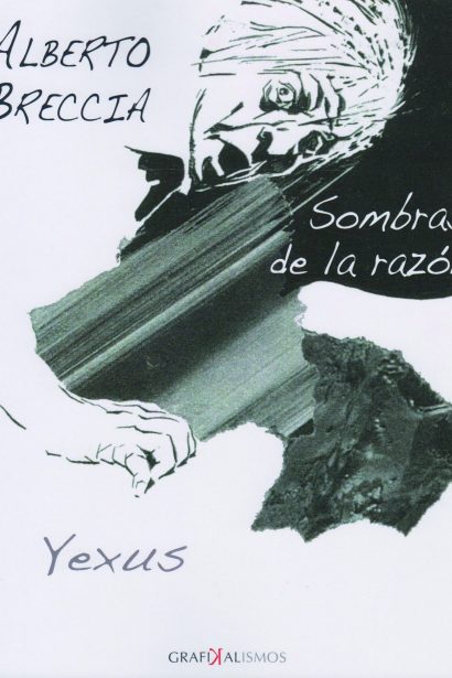 Alberto Breccia. Sombras de la razón