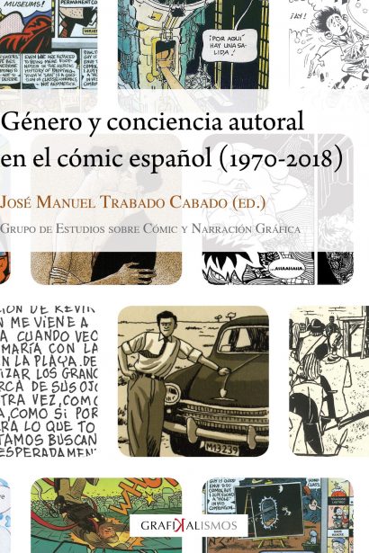 Género y conciencia autoral en el cómic español (1970-2018)