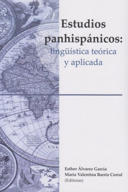 Estudios panhispánicos: lingüística teórica y aplicada