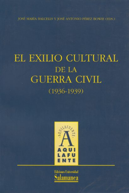 El exilio cultural de la Guerra Civil (1936 - 1939)