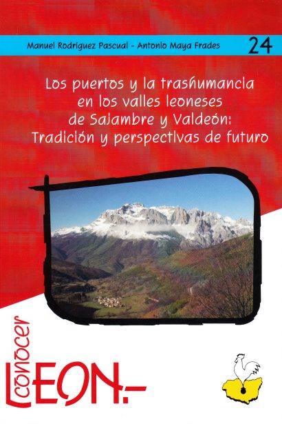 Los puertos y la trashumancia en los valles leoneses de Sajambre y Valdeón: tradición y perspectivas de futuro