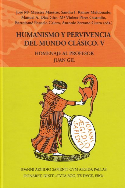 Humanismo y pervivencia del Mundo Clásico V. Homenaje al profesor Juan Gil. Vol. 3: Literatura humanística (II)