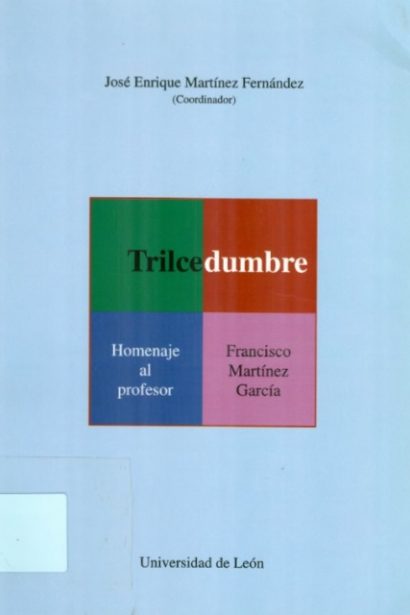 Trilcedumbre. Homenaje al profesor Francisco Martínez García