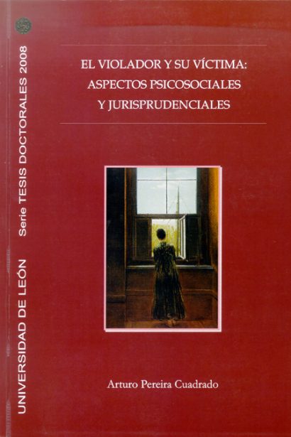 El violador y su víctima: aspectos psicosociales y jurisprudenciales