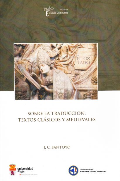 Sobre la traducción: Textos clásicos y medievales