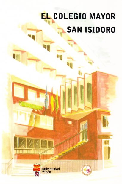 El colegio mayor San Isidoro.