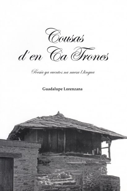 Cousas d'en Ca Trones. Poesía ya cuentos na nuesa l.lingua