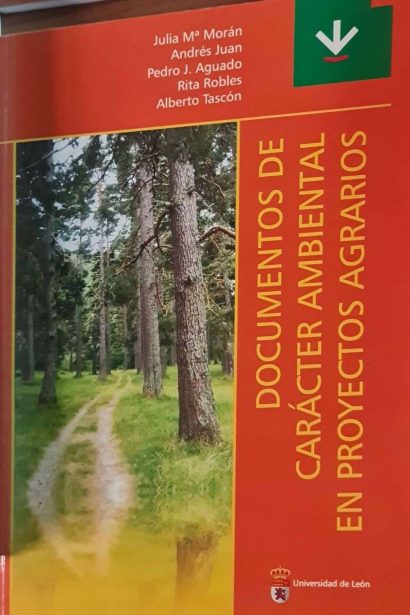 Documentos de carácter ambiental en proyectos agrarios