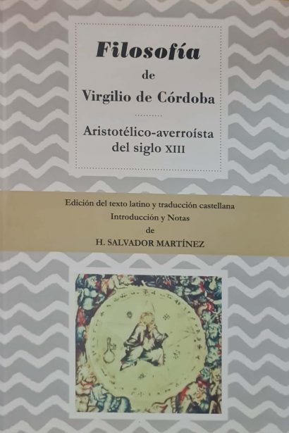 Filosofía de Virgilio de Córdoba. Aristotélico averroísta del siglo XIII