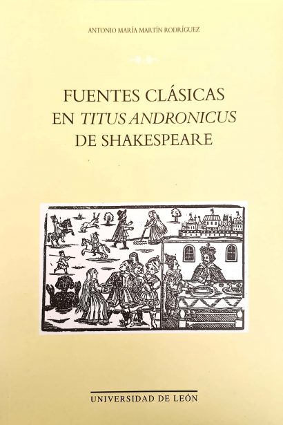 Fuentes Clasicas. En "Titus Andronicus" de Shakespeare