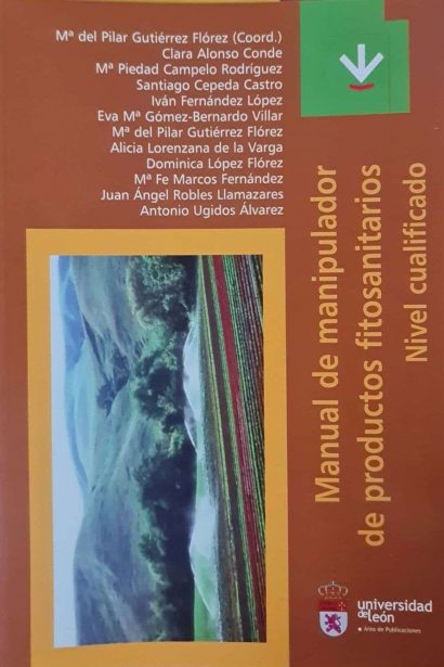 Manual de manipulador de productos fitosanitarios. Nivel cualificado