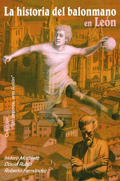 La historia del Balonmano en León