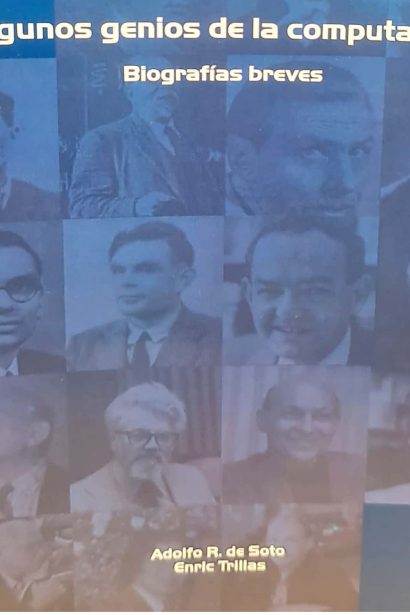 Algunos genios de la computación. Biografías breves