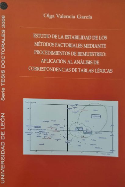Estudio de la estabilidad de los métodos factoriales mediante procedimientos de remuestreo: aplicación al análisis de correspondencias de tablas léxicas