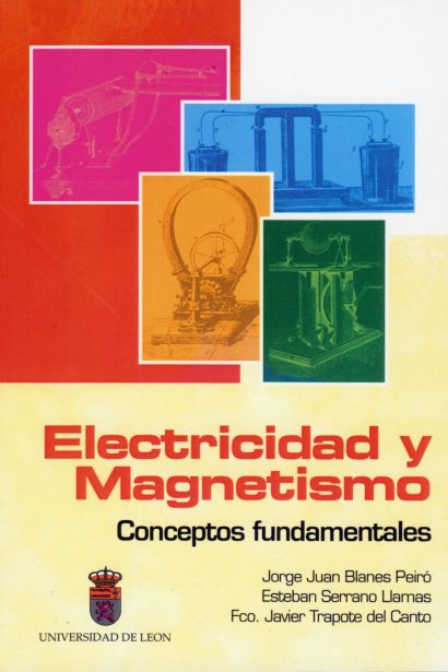 Electricidad y Magnetismo.  Conceptos fundamentales