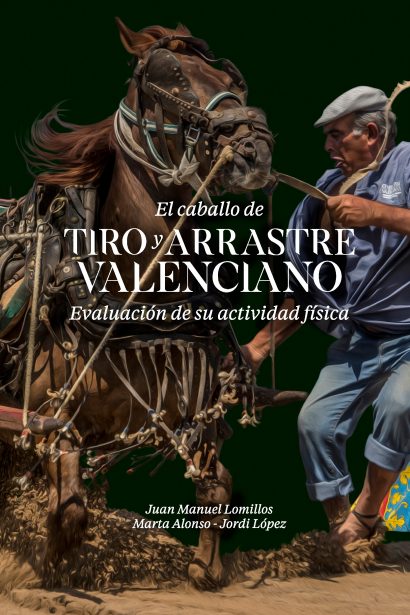El caballo de tiro y arrastre valenciano. Evaluación de su actividad física