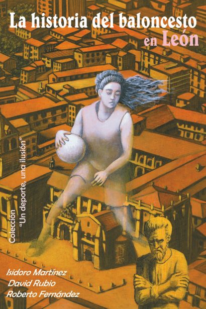 La historia del baloncesto en León