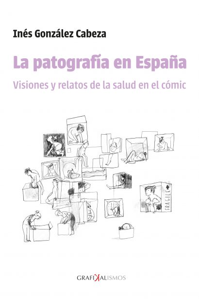 La patografía en España. Visiones y relatos de la salud en el cómic